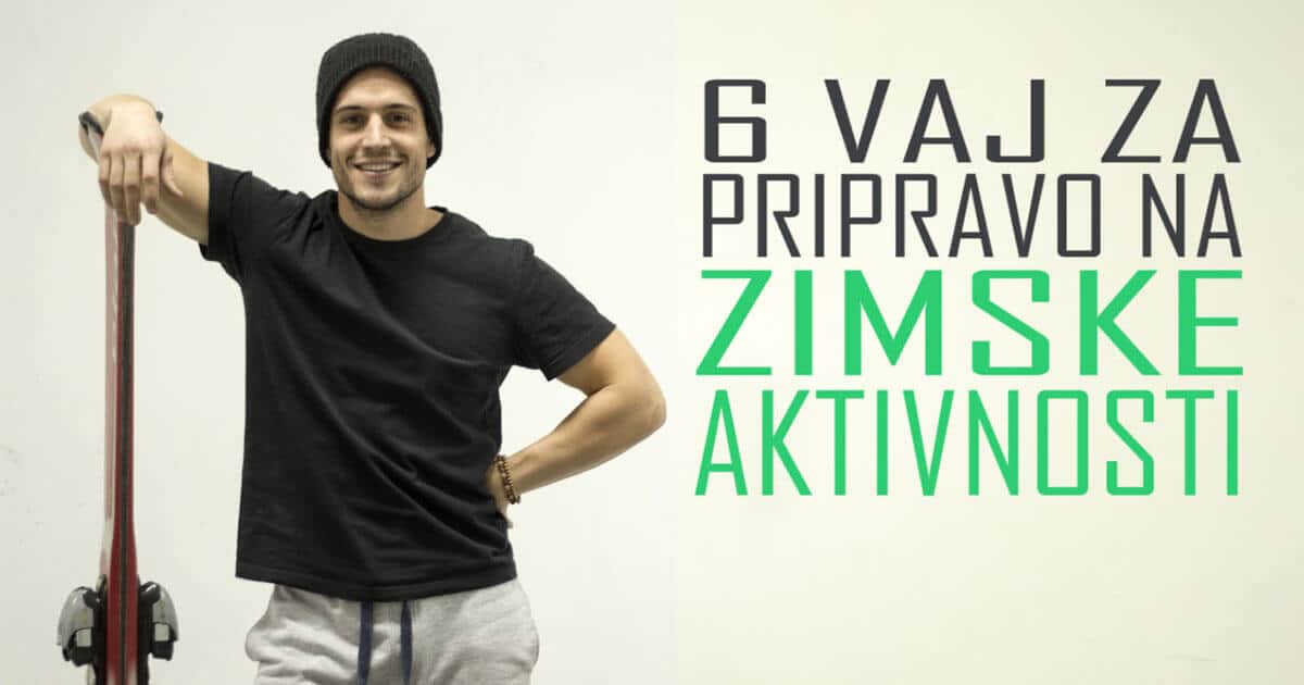 Vaje za smučarsko sezono – 6 najboljših