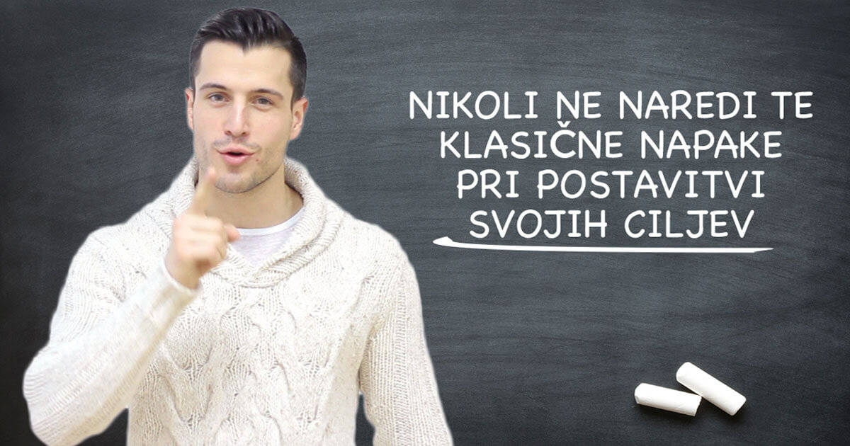 Kako uspešno postaviti cilje za hudo dobre rezultate