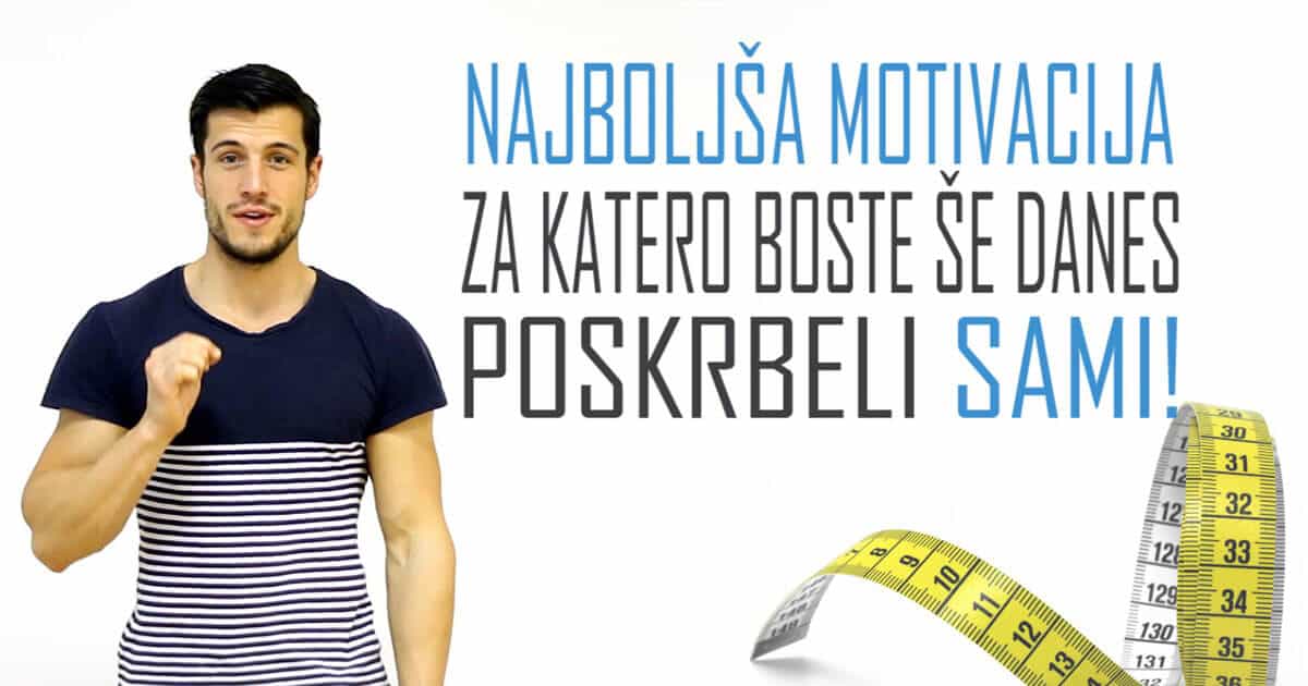 Najboljša motivacija dosegljiva vsakemu!
