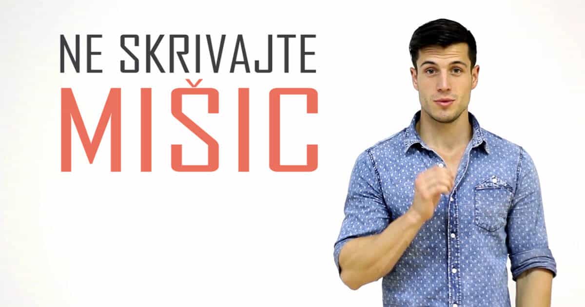 Ne skrivajte mišic