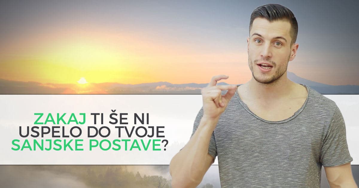 Glavni razlog zakaj vam še ni uspelo do vaše sanjske postave