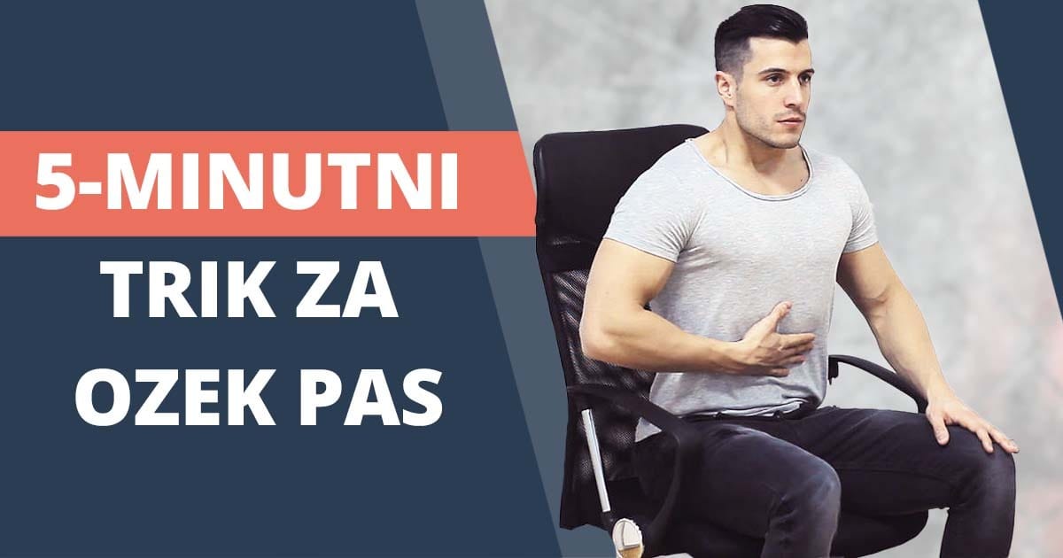 5-minutni trik za ozek pas