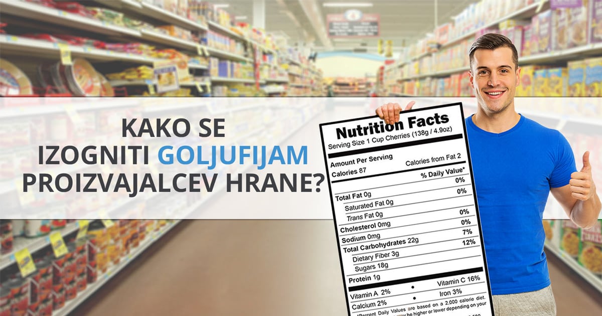 Kako brati deklaracije živil, ne da bi te ogoljufali?