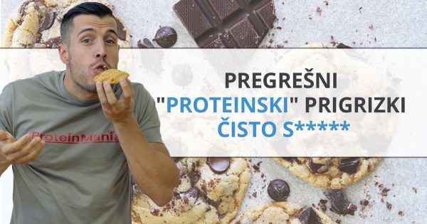 Pregrešni “proteinski” prigrizki = čisto s*****