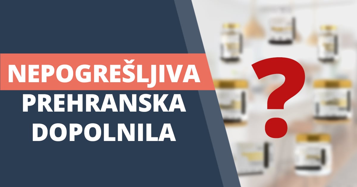 Katera prehranska dopolnila so koristna? Seznam nepogrešljivih