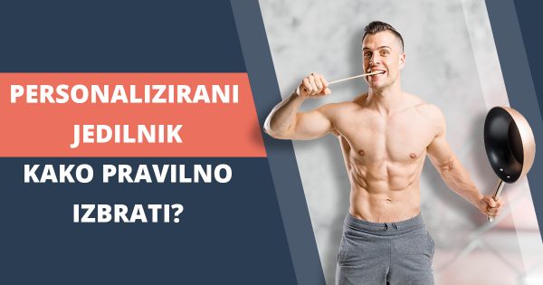 Personalizirani jedilnik – kako pravilno izbrati?