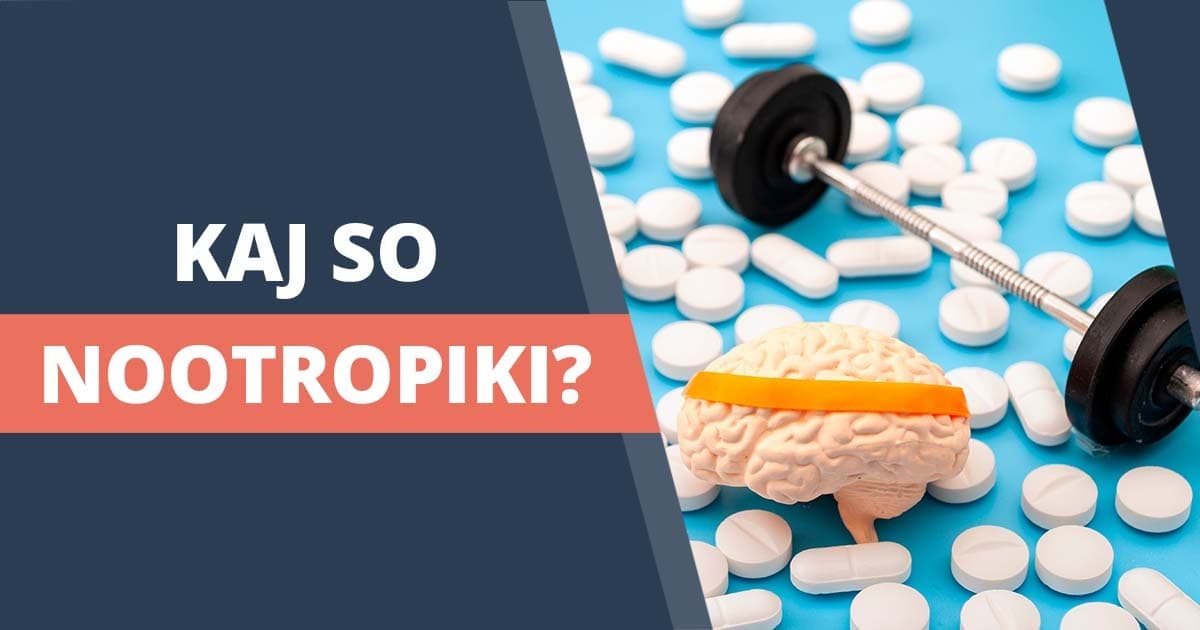Nootropiki: Naravno izboljšaj delovanje svojih možganov