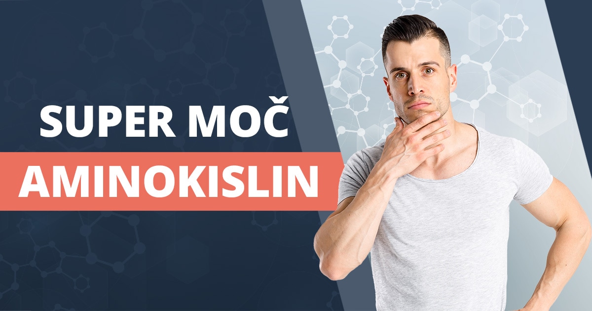 Aminokisline in njihova super moč: glej, da jih zaužiješ dovolj!