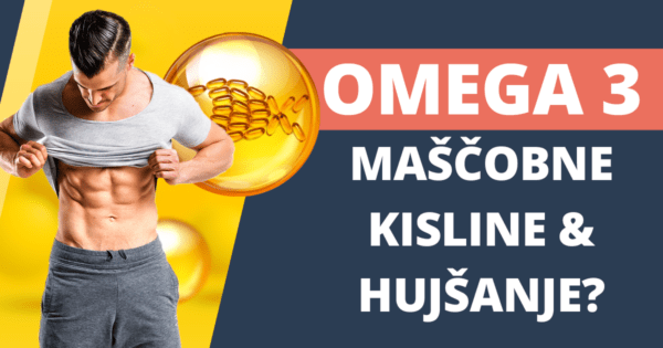 Omega 3 za hujšanje ali pridobivanje telesne teže?
