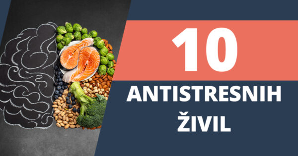 10 top živil proti stresu, ki ti povrnejo energijo