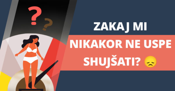 Zakaj ne morem shujšati? 9 razlogov