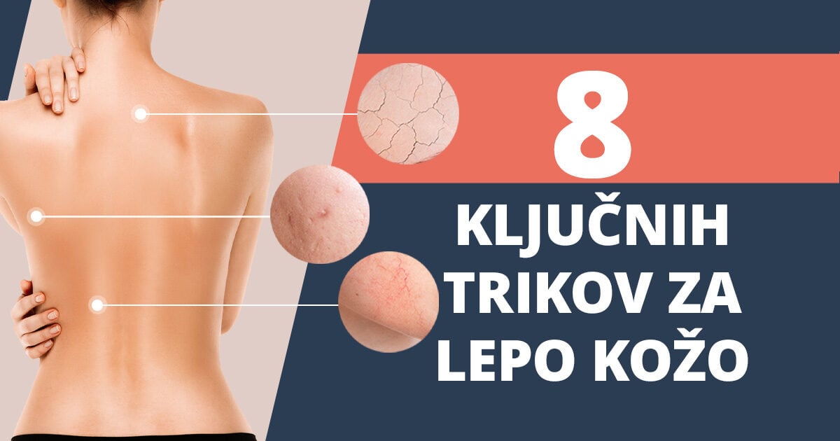Nega kože telesa: 8 trikov za lepši izgled